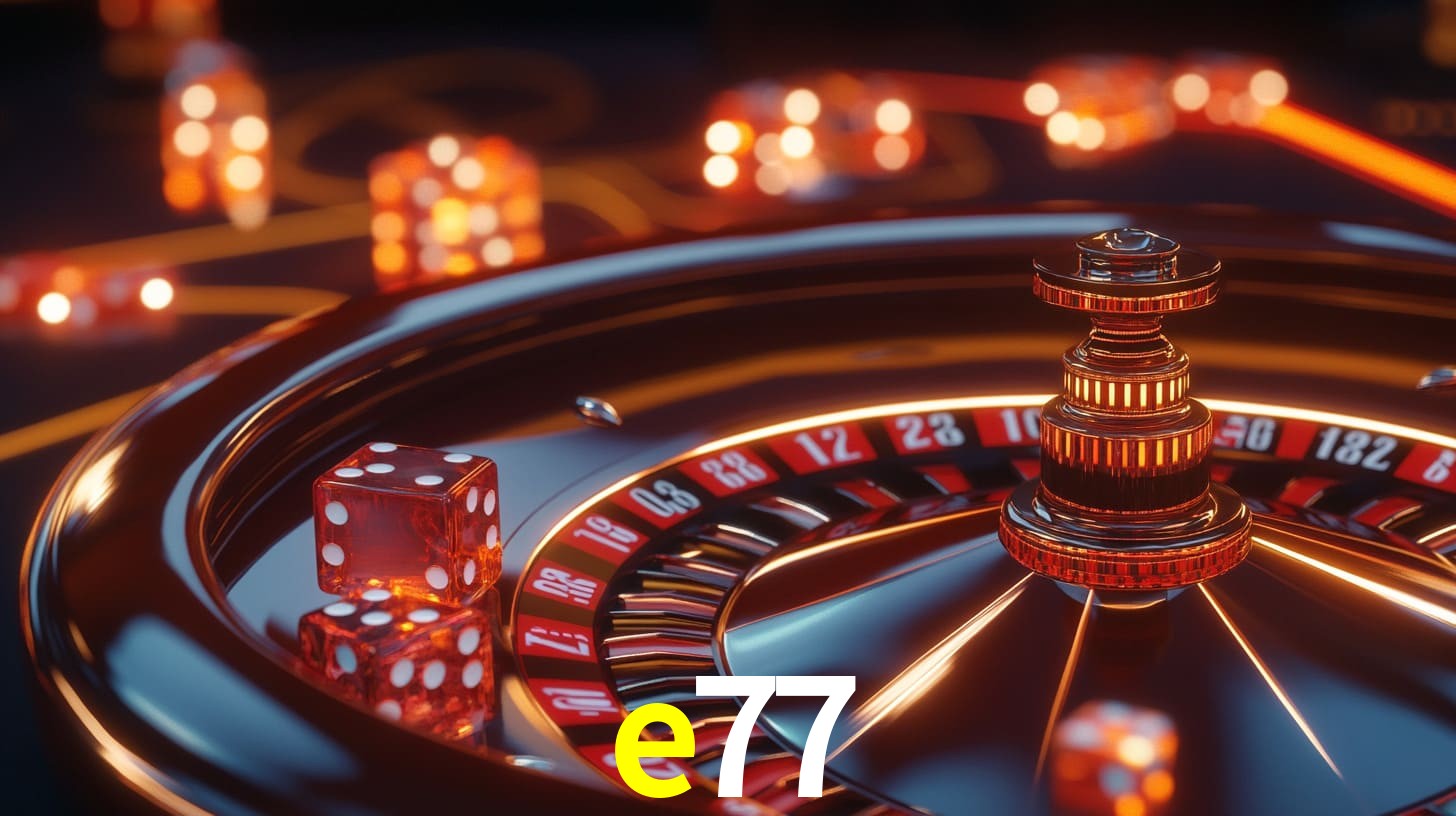 e77: A Experiência de Casino com Jogos de Mesa ao Vivo